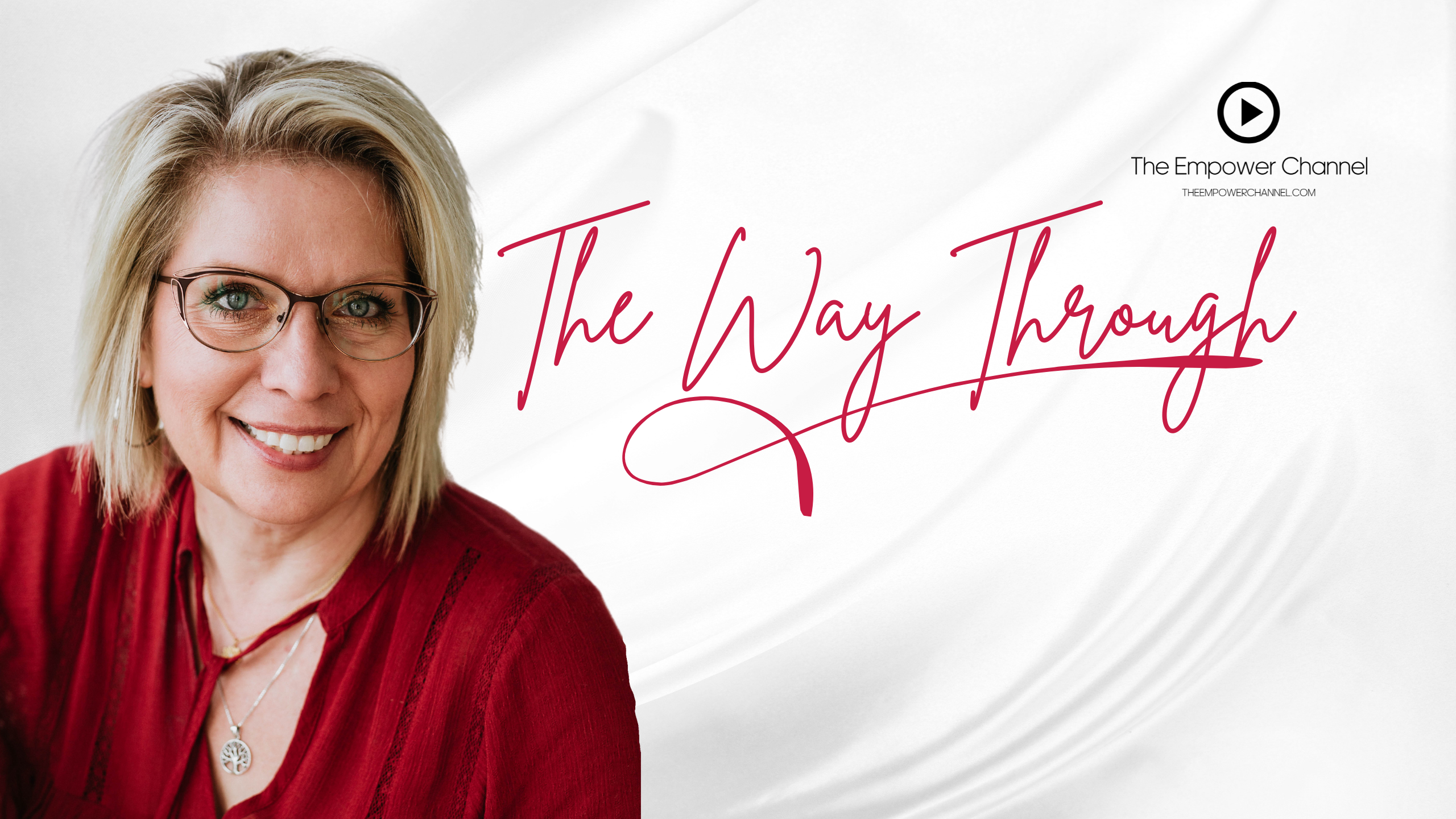 Bonnie Wirth Spiritual Medium Podcast The Way Through on Empower Channel banner